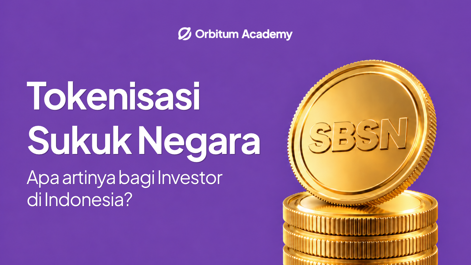 Tokenisasi Sukuk Negara: Apa Artinya bagi Investor Indonesia?